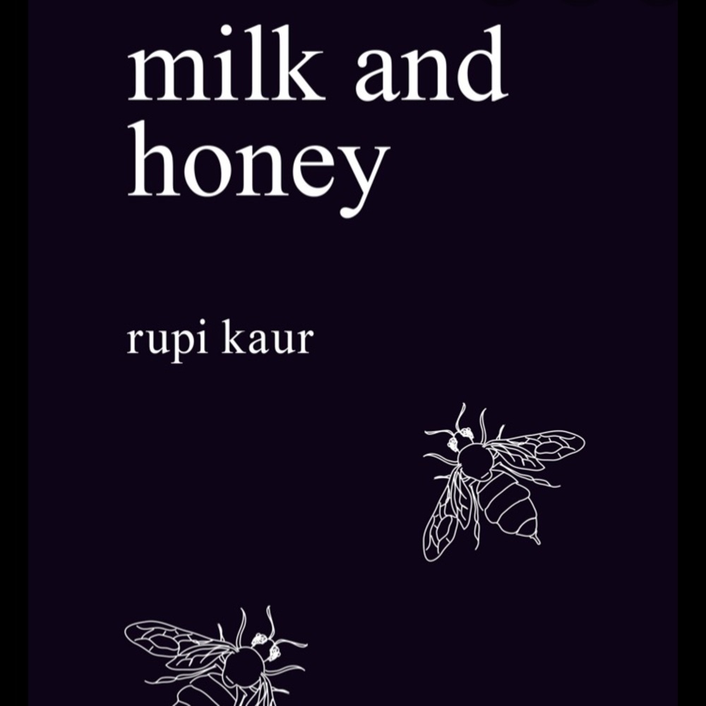 “Milk and Honey Book” by Rupi Kaur